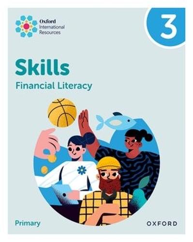 Oxford International Skills: Financial Literacy: Practice Book 3