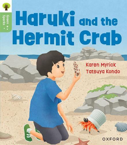 Oxford Reading Tree Green Sparks: Level 5: Haruki and the Hermit Crab