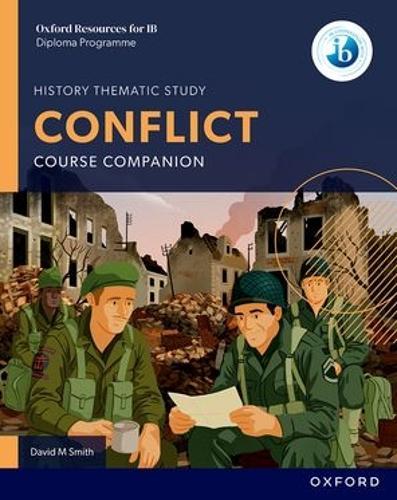 Oxford Resources for IB DP History: Conflict Course Book