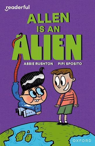 Readerful Independent Library: Level 14: Allen is an Alien