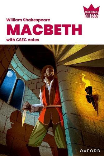 Shakespeare for CSEC: Macbeth with CSEC Notes 2nd Edition