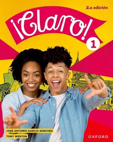 ¡Claro! Second Edition: Student Book