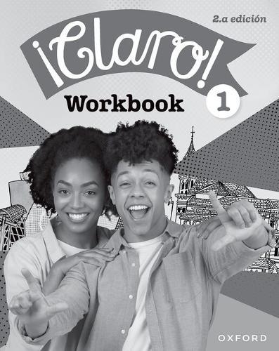 ¡Claro! Second Edition: Workbook Pack