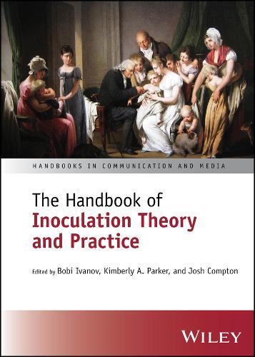 The Handbook of Inoculation Theory and Practice