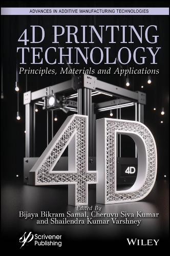 4D Printing Technology: Principles, Materials and Application