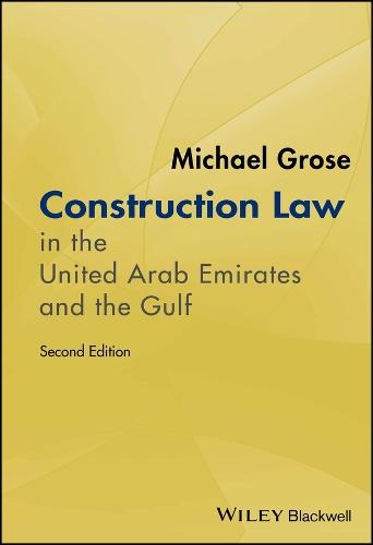Construction Law in the United Arab Emirates and the Gulf