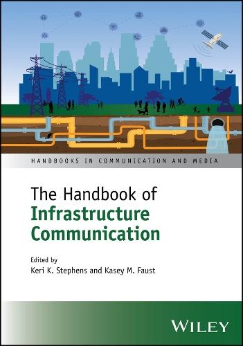 The Handbook of Infrastructure Communication