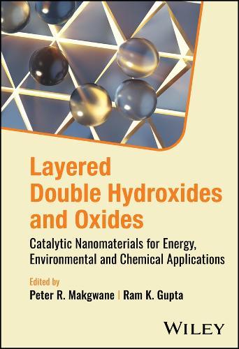 Layered Double Hydroxides and Oxides: Catalytic Nanomaterials for Energy, Environmental and Chemical Applications