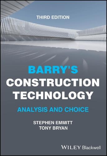 Barry's Construction Technology: Analysis and Choice