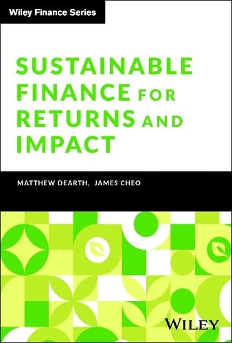 Sustainable Finance for Returns and Impact