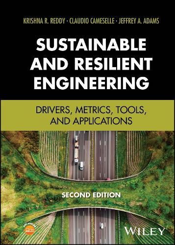 Sustainable and Resilient Engineering: Drivers, Metrics, Tools, and Applications