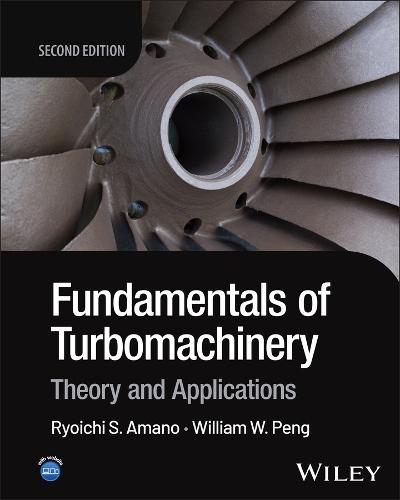Fundamentals of Turbomachinery: Theory and Applications