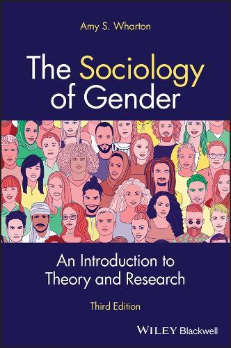 The Sociology of Gender: An Introduction to Theory and Research