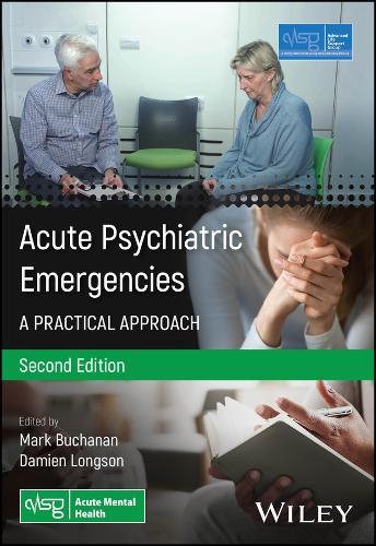 Acute Psychiatric Emergencies: A Practical Approach