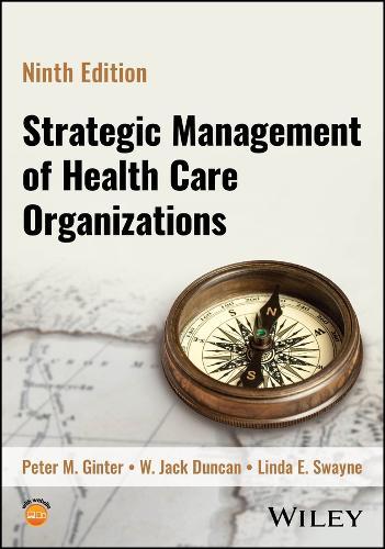 Strategic Management of Health Care Organizations