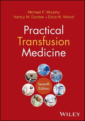 Practical Transfusion Medicine