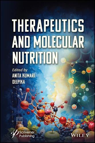 Therapeutics and Molecular Nutrition