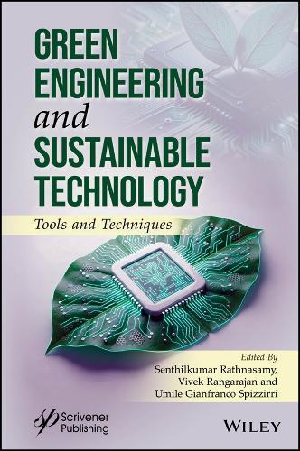 Green Engineering and Sustainable Technology: Tools and Techniques
