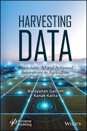 Harvesting Data: Blockchain, AI and Advanced Innovations in Agriculture