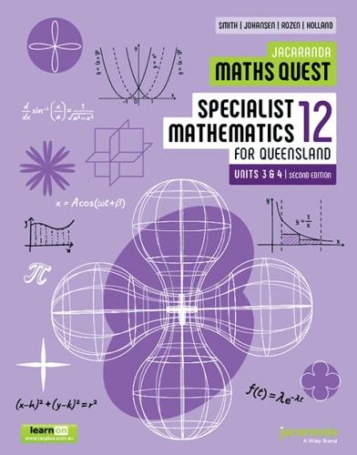 Jacaranda Maths Quest 12 Specialist Mathematics Units 3 and 4 for Queensland, 2e learnON & Print