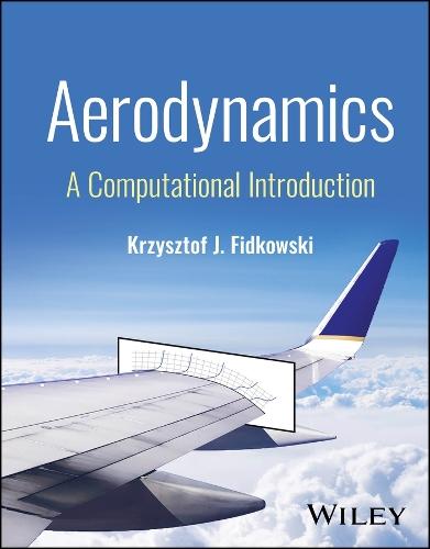 Aerodynamics: A Computational Introduction