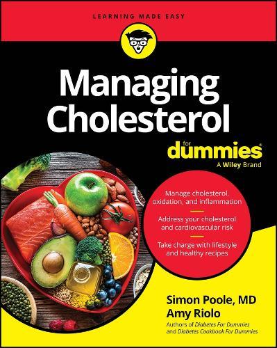 Managing Cholesterol For Dummies