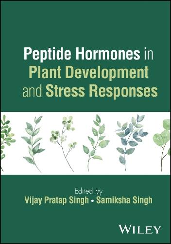 Peptide Hormones in Plant Development and Stress Responses