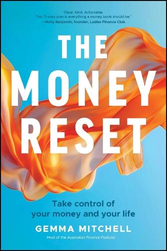 The Money Reset: Take Control of Your Money and Your Life