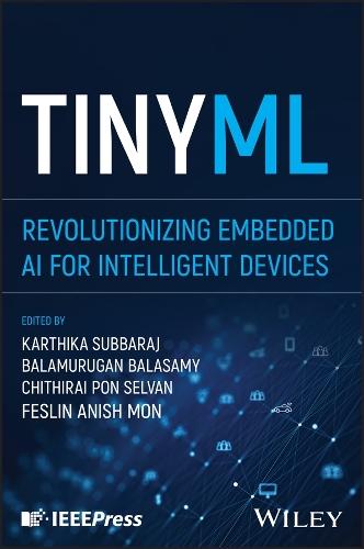 TinyML: Revolutionizing Embedded AI for Intelligent Devices