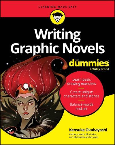 Writing Graphic Novels For Dummies
