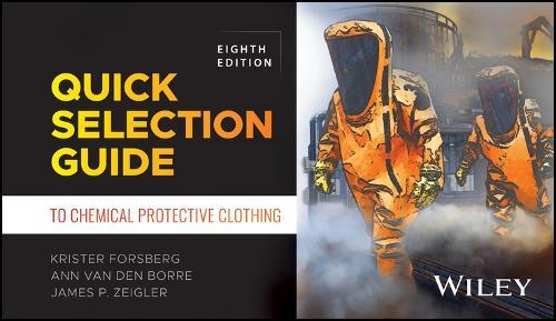 Quick Selection Guide to Chemical Protective Clothing