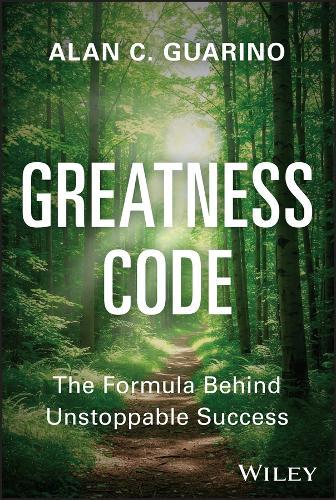 Greatness Code: The Formula Behind Unstoppable Success