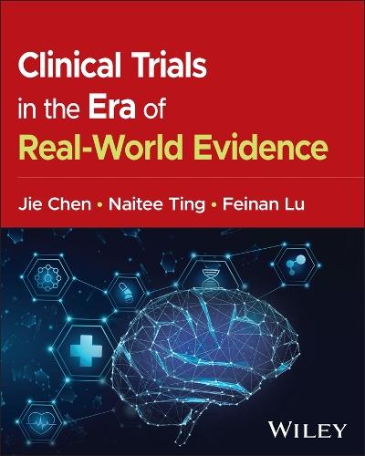 Clinical Trials in the Era of Real-World Evidence