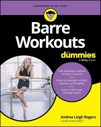 Barre Workouts For Dummies