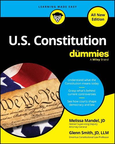 U.S. Constitution For Dummies, All New Edition