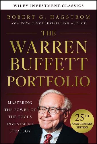 The Warren Buffett Portfolio, 25th Anniversary Edition, A Wiley Investment Classic