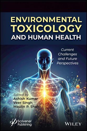 Environmental Toxicology and Human Health: Current Challenges and Future Perspectives