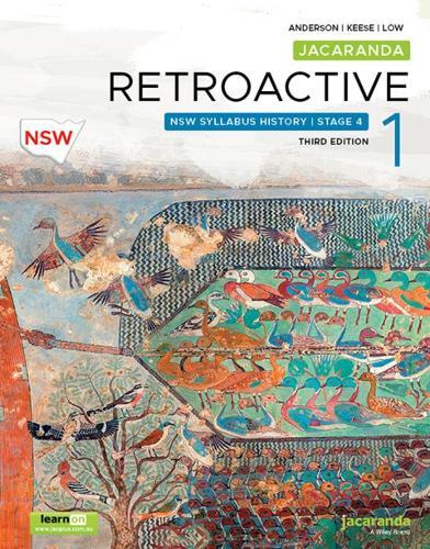Jacaranda Retroactive 1 Stage 4 NSW Australian Syllabus History, 3e learnON and Print