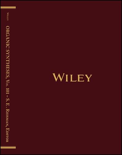 Organic Syntheses, Volume 101