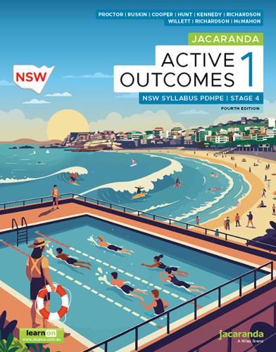 Jacaranda Active Outcomes 1 Stage 4 NSW Syllabus Personal Development, Health and Physical Education, 4e learnON and Print