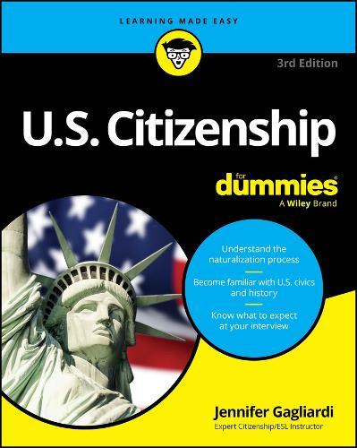 U.S. Citizenship For Dummies