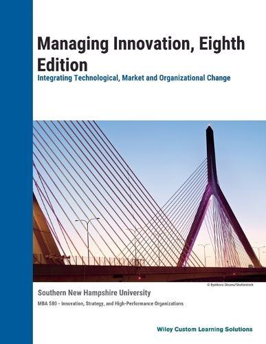 Managing Innovation, 8e for Southern New Hampshire University