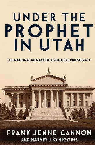 Under the Prophet in Utah