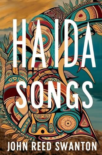 Haida Songs