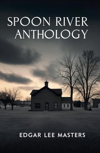 Spoon River Anthology