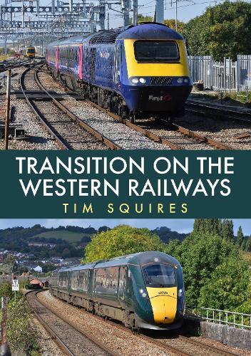 Transition on the Western Railways: HST to IET