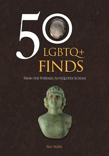 50 LGBTQ+ Finds: From the Portable Antiquities Scheme