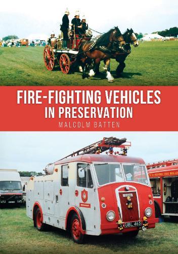 Fire-fighting Vehicles in Preservation