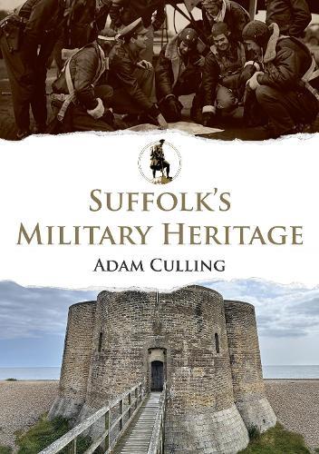 Suffolk's Military Heritage