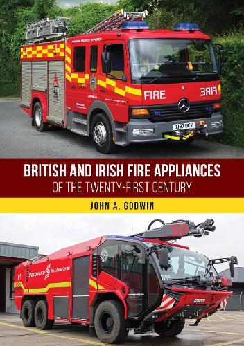 British and Irish Fire Appliances of the Twenty-first Century